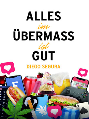 cover image of Alles im Übermaß ist gut